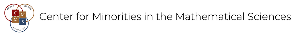 Logo for The Center for Minorities in the Mathematical Sciences